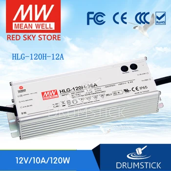 Original MEAN WELL HLG-120H-12A 12V 10A meanwell HLG-120H 12V 120W Single Output LED Driver Power Supply A type