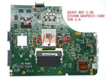 Original K53S X53S A53S K53SV REV 3.00 Laptop motherboard MAIN BOARD USB 3.0 GT540M N12P-GS-A1 Tested